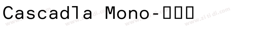 Cascadla Mono字体转换